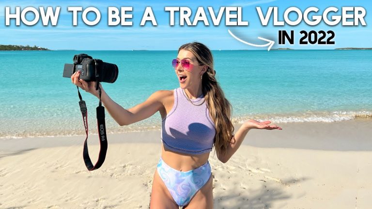 How to Be a Travel Vlogger